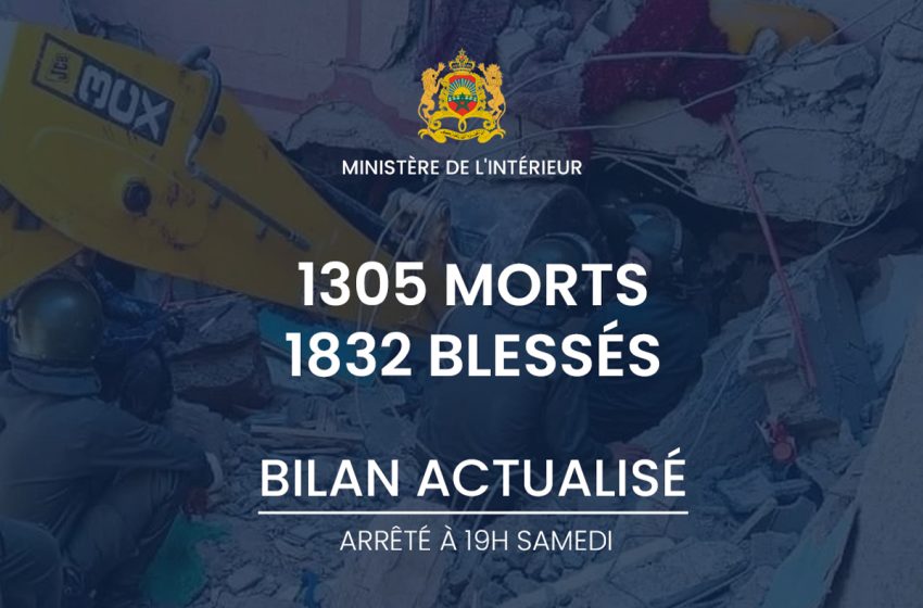 Séisme d’Al Haouz: 1.305 morts et 1.832 blessés, dont 1220 grièvement (bilan provisoire du ministère de l’Intérieur)