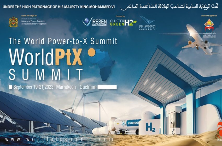 Le Maroc accueille le 3ème World Power-to-X Summit, l’évènement d’envergure de l’hydrogène vert en Afrique