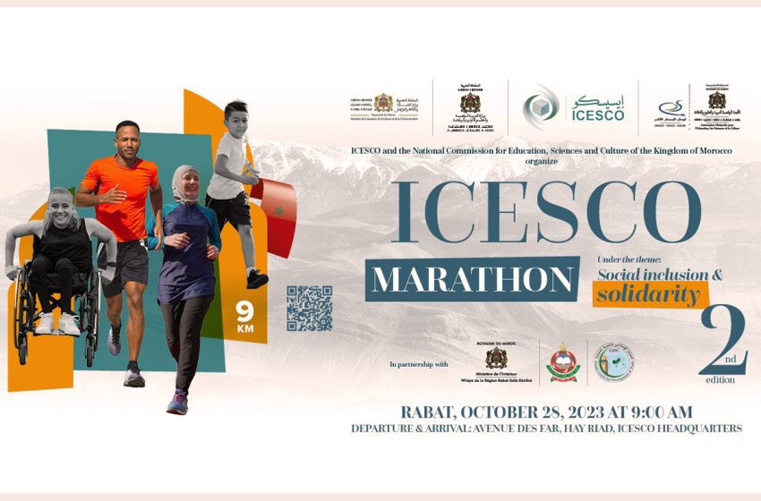  Le 2e marathon de l’Icesco pour l’intégration sociale, le 28 octobre à Rabat