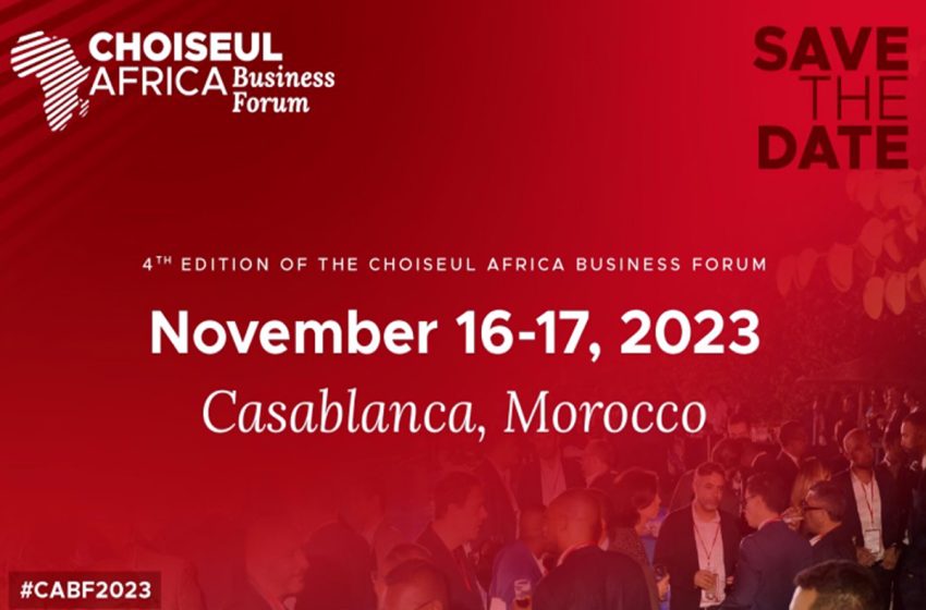 Casablanca : Ouverture du Choiseul Africa Business Forum