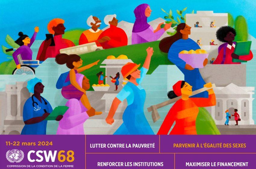 ONU: Ouverture à New York de la 68è session de la Commission de la condition de la femme avec la participation du Maroc