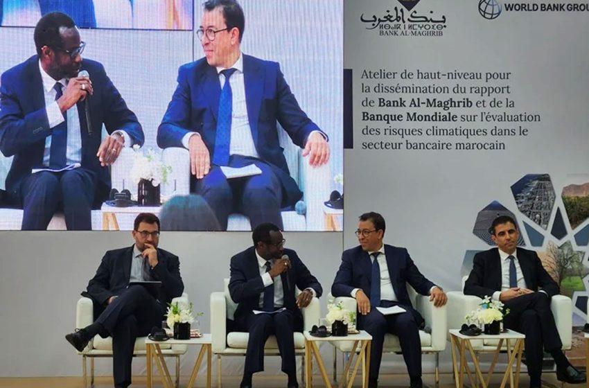 Casablanca : BAM et la Banque mondiale présentent les résultats de leur rapport sur l’évaluation des risques climatiques dans le secteur bancaire marocain