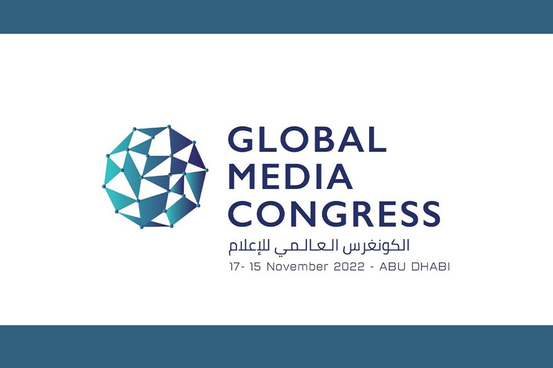  الكونغرس العالمي للإعلام 2022 : أبوظبي تحتضن أشغال الدورة الأولى