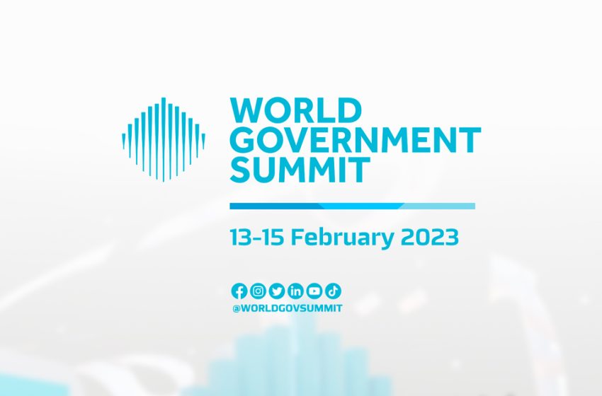  القمة العالمية للحكومات 2023: الدورة العاشرة ما بين 13 و15 فبراير بإمارة دبي