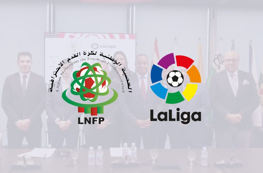 لقاء بين العصبة الوطنية لكرة القدم الاحترافية والLiga الاسبانية لتبادل الخبرات والتحضير لتوقيع اتفاقية شراكة